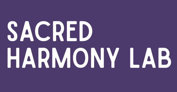 Sacred Harmony Lab